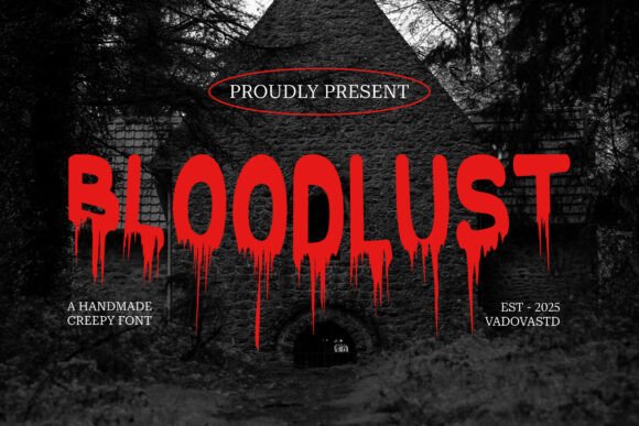 Bloodlust: The Bold Display Font for Horror-Themed Crafts