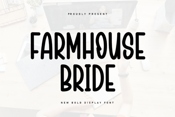 Farmhouse Bride: A Marker-Style Display Font for Authentic Branding