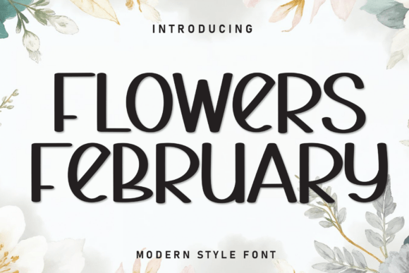 Flowers February: The Handwritten Display Font That Brings Life to Branding