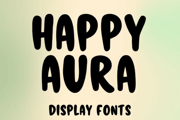 Happy Aura: The Bold Display Font That Brings Warmth to Brand Identity