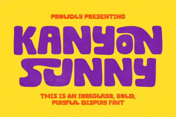 Kanyon Sunny: The Cheerful Display Font for Handmade Products