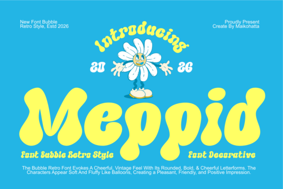 Meppid: The Retro Bubble Font That Elevates Campaign Creativity