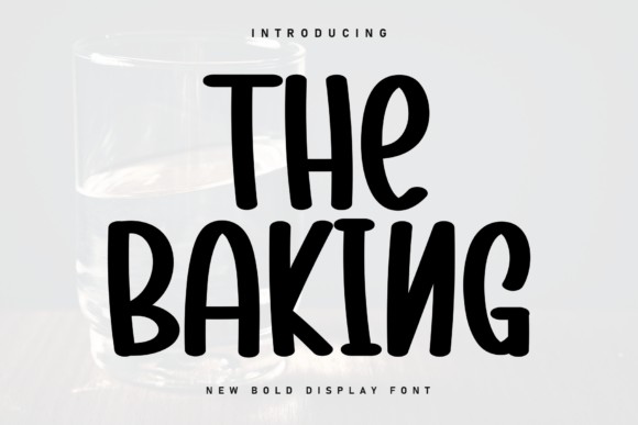 The Baking: A Handwritten Font for Campaign Creativity
